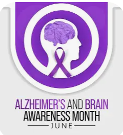 June is Alzheimer's & Brain Awareness Month